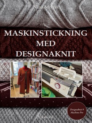 cover image of Maskinstickning med DesignaKnit